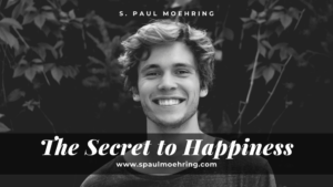 Read more about the article The Secret to Happiness
