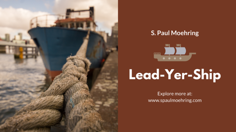 Read more about the article Lead-Yer-Ship