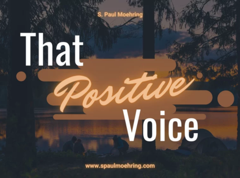 Read more about the article That Positive Voice